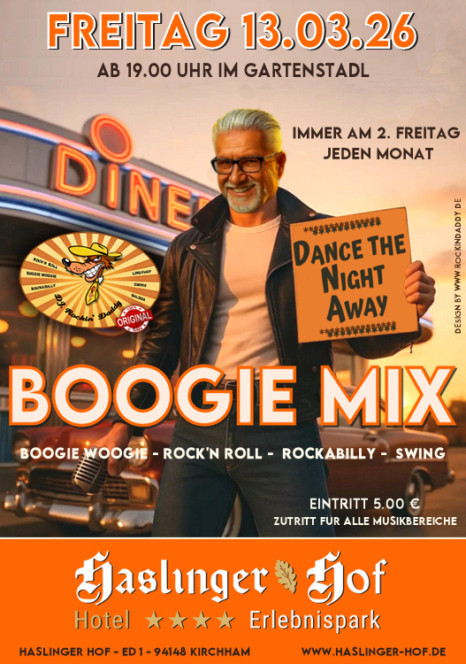 13.03.2026 Boogie Mix im Haslinger Hof / Ed 1, Kirchham im Gartenstadl mit DJ. Rockin' Daddy ***