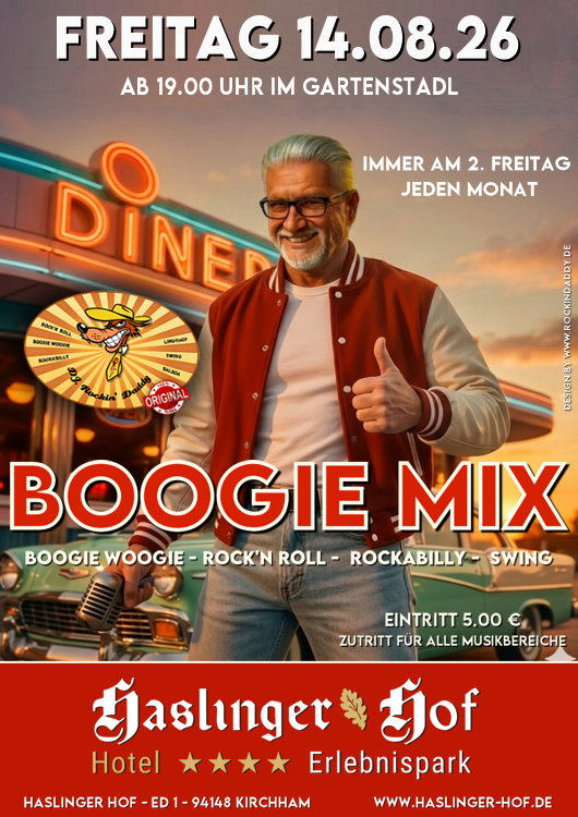 14.08.2026 Boogie Mix im Haslinger Hof / Ed 1, Kirchham im Gartenstadl mit DJ. Rockin' Daddy ***